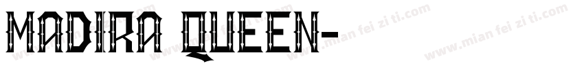 Madira Queen字体转换